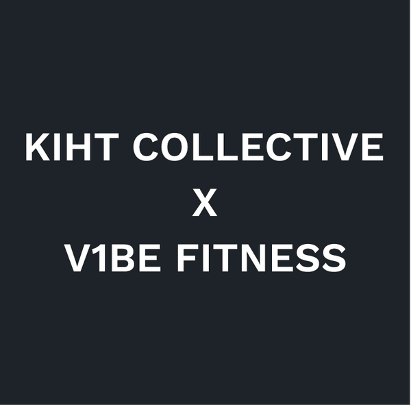 KIHT Collective X V1BE Fitness